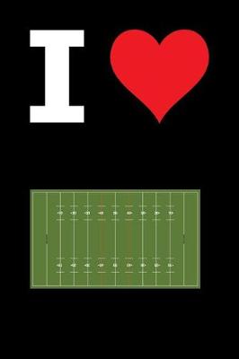 Book cover for Blank Notebook - 100 Pages - I Love Rugby - League Pitch