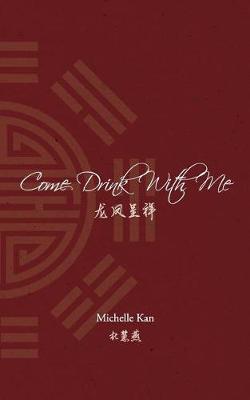 Book cover for Come Drink With Me