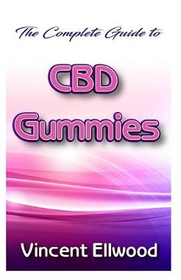 Book cover for The Complete guide to CBD Gummies