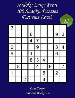 Book cover for Sudoku Large Print for Adults - Extreme Level - N°32