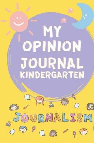 Cover of My Opinion Journal for Kids