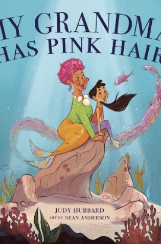 Cover of My Grandma Has Pink Hair