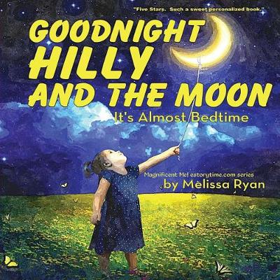 Book cover for Goodnight Hilly and the Moon, It's Almost Bedtime