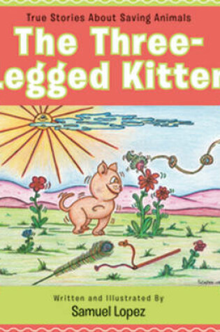 Cover of Three-Legged Kitten