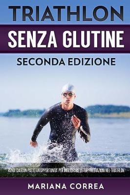 Book cover for TRIATHLON SENZA GLUTINE SECONDA EDIZiONE