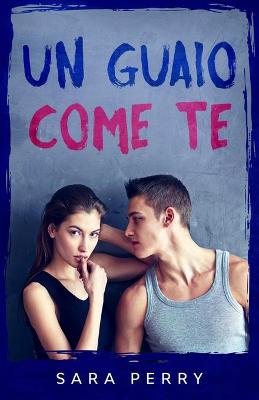 Book cover for Un guaio come te