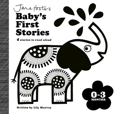 Book cover for Jane Foster's Baby's First Stories: 0–3 months