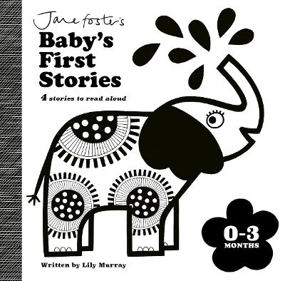 Book cover for Jane Foster's Baby's First Stories: 0–3 months