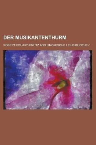 Cover of Der Musikantenthurm