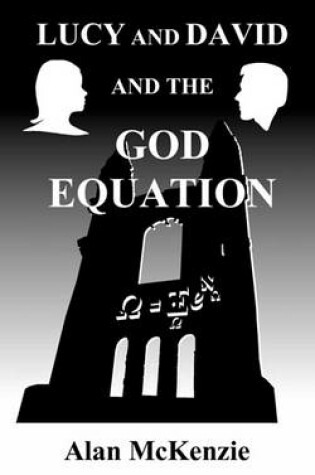 Cover of Lucy and David and the God Equation