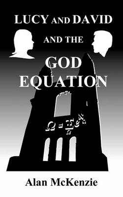 Book cover for Lucy and David and the God Equation