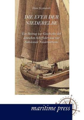 Book cover for Die Ever der Niederelbe