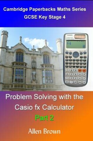 Cover of Problem Solving with the Casio Fx Calculator