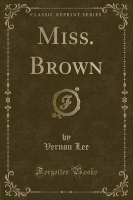 Book cover for Miss. Brown (Classic Reprint)