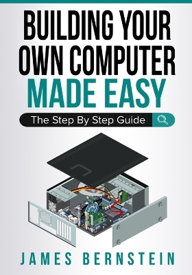 Cover of Building Your Own Computer Made Easy