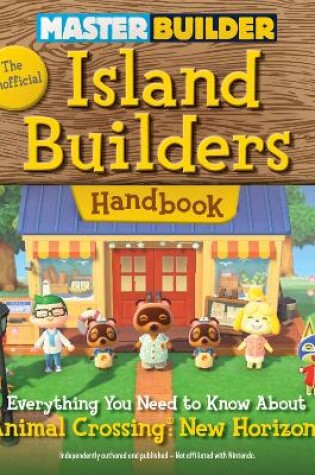 Cover of Master Builder: The Unofficial Island Builders Handbook