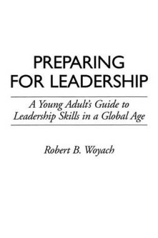 Cover of Preparing for Leadership