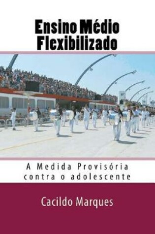 Cover of Ensino Medio Flexibilizado