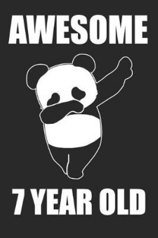 Cover of Awesome 7 Year Old Dabbing Panda