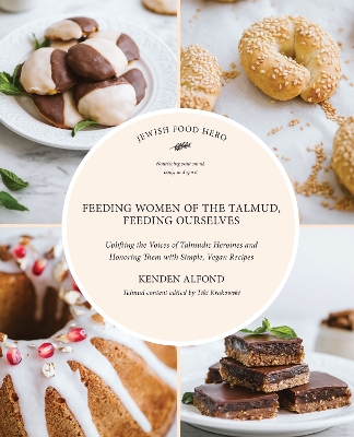 Cover of Feeding Women in the Talmud, Feeding Ourselves