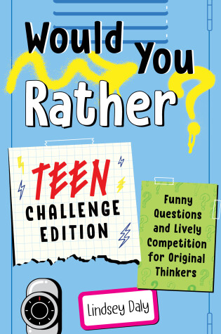 Cover of Would You Rather? Teen Challenge Edition
