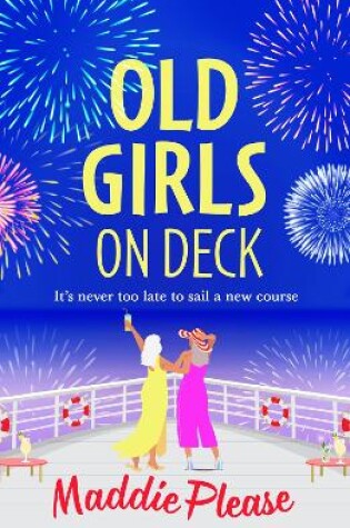 Cover of Old Girls on Deck