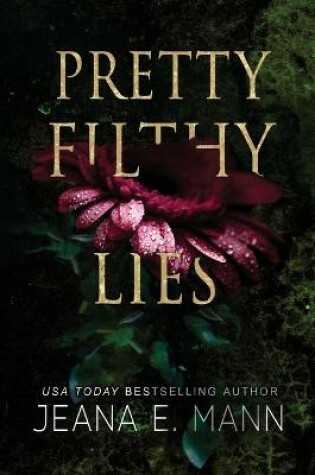 Cover of Pretty Filthy Lies