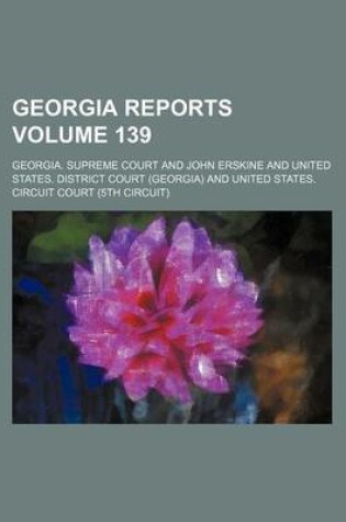 Cover of Georgia Reports Volume 139