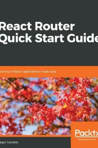 Cover of React Router Quick Start Guide