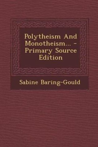 Cover of Polytheism and Monotheism... - Primary Source Edition