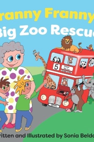 Cover of Granny Franny's Big Zoo Rescue