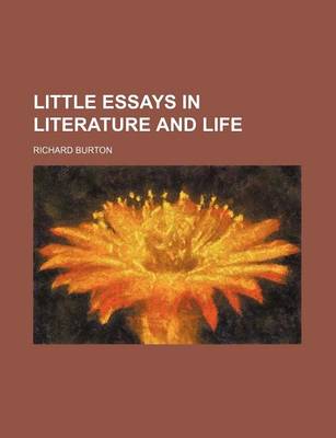 Book cover for Little Essays in Literature and Life