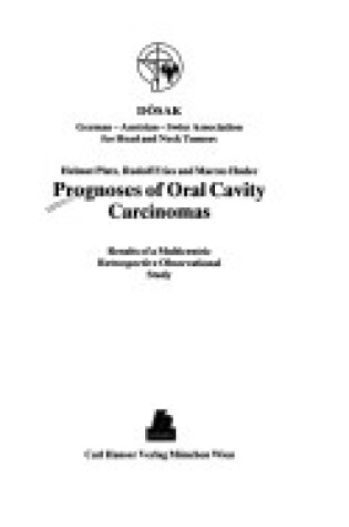 Cover of Prognoses of Oral Cavity Carcinomas