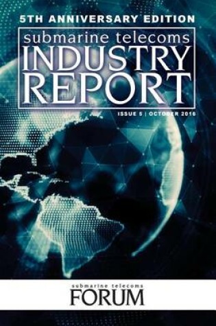 Cover of Submarine Telecoms Industry Report
