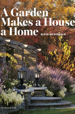 Cover of A Garden Makes a House a Home