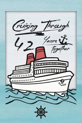 Book cover for 42nd Anniversary Cruise Journal