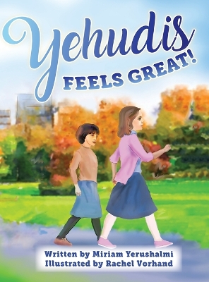 Book cover for Yehudis Feels Great!