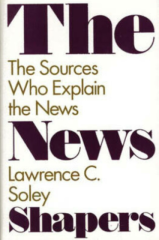 Cover of The News Shapers