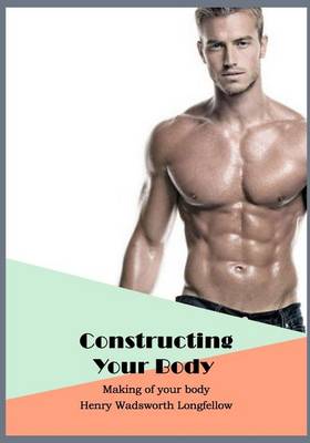 Book cover for Constructing Your Body