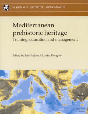 Book cover for Mediterranean Prehistoric Heritage