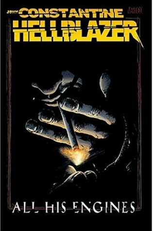 Cover of John Constantine Hellblazer All His Engi