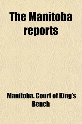 Book cover for The Manitoba Reports (Volume 4)