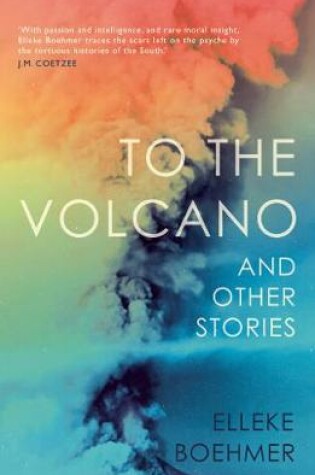 Cover of To the Volcano, and other stories