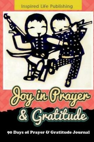 Cover of Joy in Prayer & Gratitude Journal