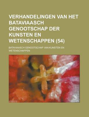 Book cover for Verhandelingen Van Het Bataviaasch Genootschap Der Kunsten En Wetenschappen (54 )