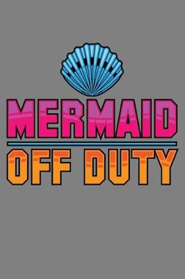 Book cover for Mermaid Off Duty