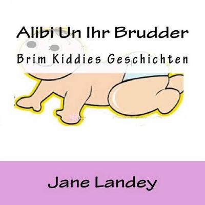 Cover of Alibi Uun Ihr Brudder