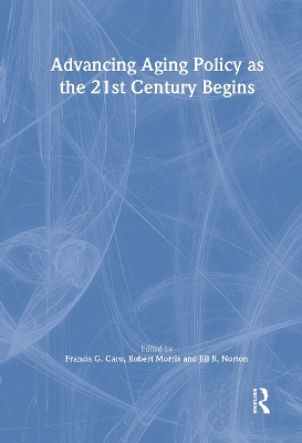 Book cover for Advancing Aging Policy as the 21st Century Begins