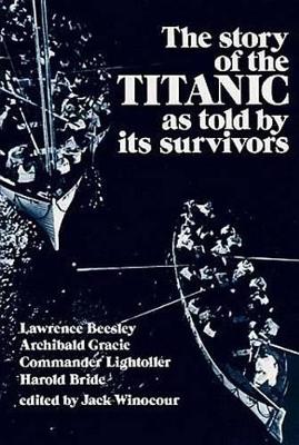 Book cover for The Story of the Titanic as Told by Its Survivors