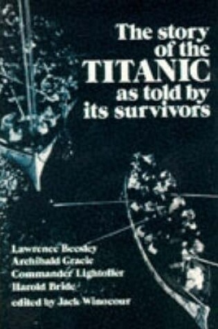 Cover of The Story of the "Titanic" as Told by Its Survivors
